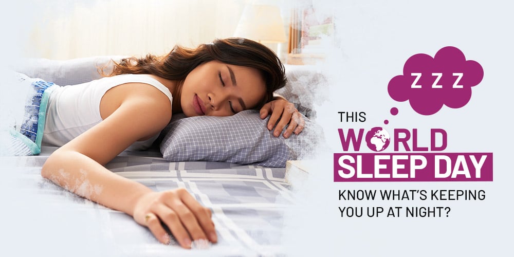 This World Sleep Day Know Whats Keeping You up at Night