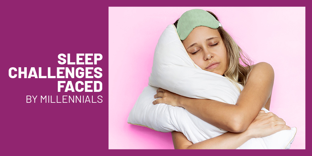 Sleep Challenges Faced by Millennials